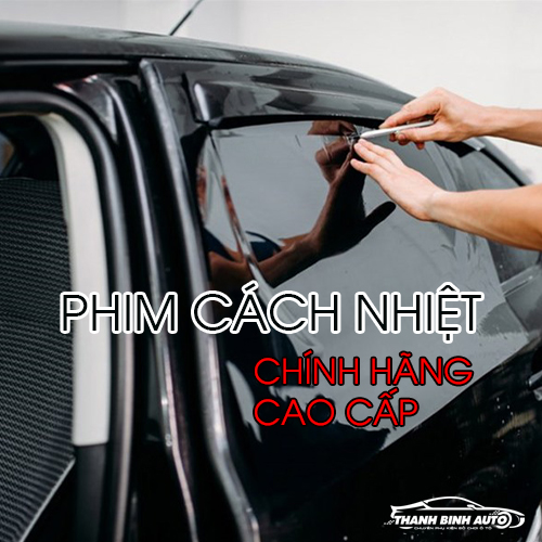 Mua phim cách nhiệt ô tô tại Thanh Bình Auto