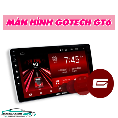 Thanh Bình Auto chuyên lắp đặt màn hình Gotech GT6