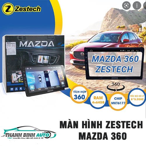 Tính năng màn hình Zestech Mazda 360