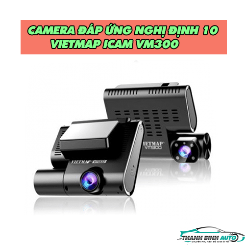 Camera hành trình Vietmap VM300 giúp ghi hình ngoài và trong xe