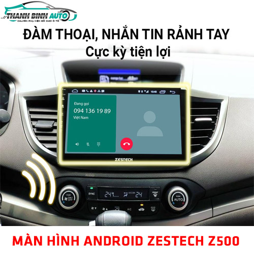 Màn hình Android Zestech Z500 tại Thanh Bình Auto