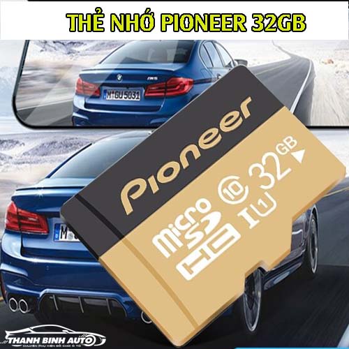 the nho 32gb pioneer thanh binh auto 3