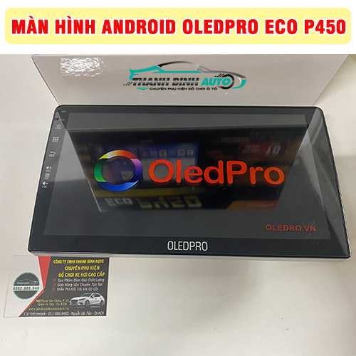 Màn hình Android OledPro Eco P450 tại Thanh Bình Auto