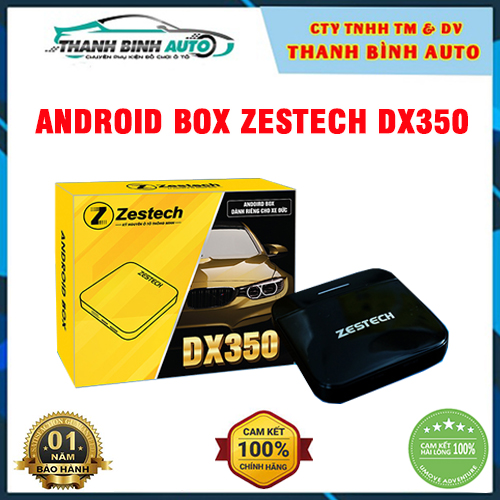 Android Box Zestech DX350 Thanh Bình Auto