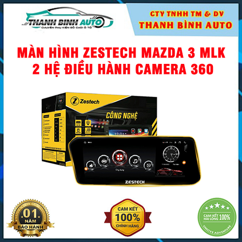 Màn hình Zestech Mazda 3 MLK Camera 360 Thanh Bình Auto