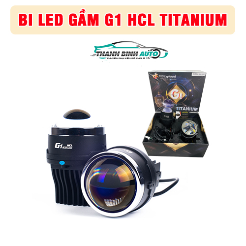 Bi led gầm G1 HCL Titanium có khả năng chống nước, chống chói