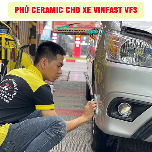 Địa chỉ phủ Ceramic cho xe VinFast VF3 uy tín chất lượng tại Quận 9