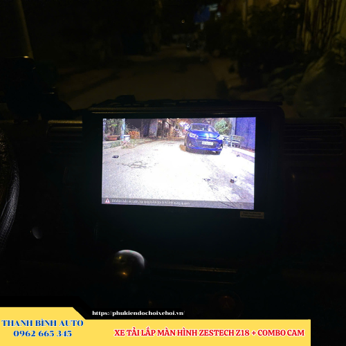 Xe tải lắp màn hình Zestech Z18 + Combo Cam Thanh Bình Auto