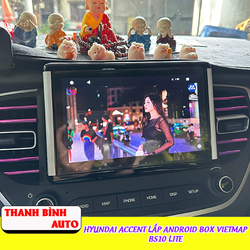 hyundai accent lap android box vietmap bs10 lite thanh binh auto3