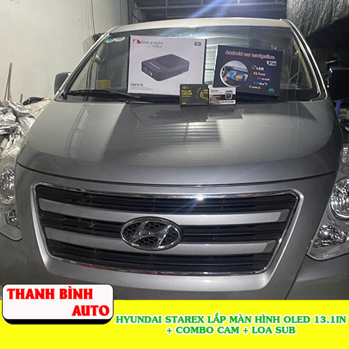Hyundai Starex lắp màn hình Oled 13inch + Combo Cam + Loa Sub Nakamichi Thanh Bình Auto