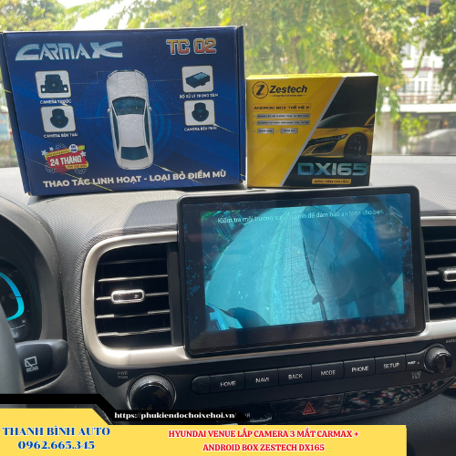 Hyundai Venue lắp Camera 3 mắt CarMax + Android Box Zestech DX165 Thanh Bình Auto
