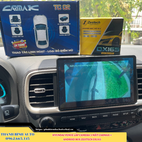 Hyundai Venue lắp Camera 3 mắt CarMax + Android Box Zestech DX165 Thanh Bình Auto